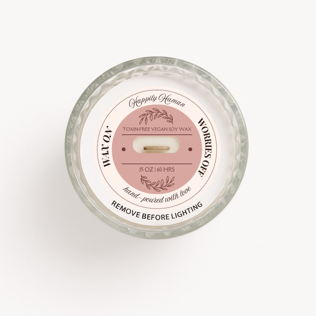 "Wax on Worries Off" Brilliant Glass Candle 15 oz